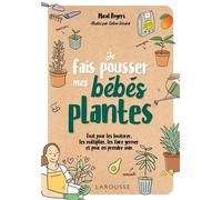Maud Rogers – Je fais pousser mes bébés plantes – Guide – Broché