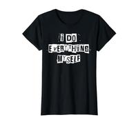 Je Fais Tout Moi-même T-Shirt Graphique avec Valeur