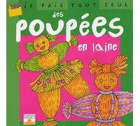 Je fais tout seul des poupées en laine