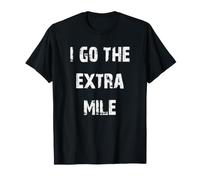 Je Fais Un Effort supplémentaire T-Shirt