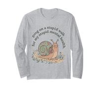 Je Fais Une Promenade Stupide pour Mon Stupide Cerveau et santé mentale Snail 2 Manche Longue