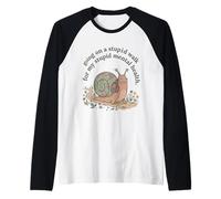 Je Fais Une Promenade Stupide pour Mon Stupide Cerveau et santé mentale Snail 2 Manche Raglan