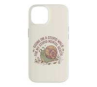 Je Fais Une Promenade Stupide pour Mon Stupide Cerveau et santé mentale Snail 3 Coque pour iPhone 14