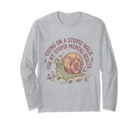 Je Fais Une Promenade Stupide pour Mon Stupide Cerveau et santé mentale Snail 3 Manche Longue