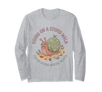 Je Fais Une Promenade Stupide pour Mon Stupide Cerveau et santé mentale Snail 4 Manche Longue