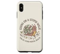 Je Fais Une Promenade Stupide pour Mon Stupide Escargot de santé mentale et cérébrale Coque pour iPhone XS Max