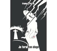 Je ferai ton éloge
