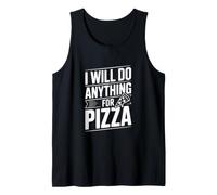 Je Ferai Tout pour Les Amateurs de Pizza | Funny Foodie Débardeur