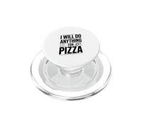 Je Ferai Tout pour Les Amateurs de Pizza | Funny Foodie PopSockets PopGrip pour MagSafe