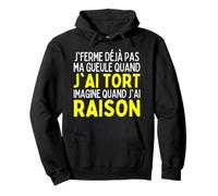 Je Ferme Jamais Ma Gueule Homme Râleur Humour Femme Râleuse Sweat à Capuche