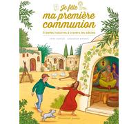 Je fête ma première communion 5 belles histoires à travers les siècles - Anne Kurian - Emmanuel Eds De L' - cartonné - Document jeunesse