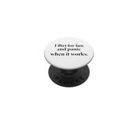 Je flirte pour Le Fun et Je Panique Quand ça Marche Sarcastique PopSockets PopGrip Adhésif