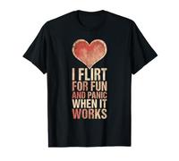 Je flirte pour Le Fun et Je Panique Quand ça Marche Sarcastique T-Shirt Graphique avec Valeur