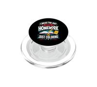 Je gâche la journée où Les devoirs ne Font Que colorier PopSockets PopGrip pour MagSafe
