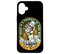Je gagne de l'argent x Money Stacks x Streetwear x Dur Work Coque pour iPhone 16 Plus