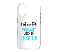 Je Garde la Forme avec Une Dose Quotidienne de Rire Coque pour iPhone 17
