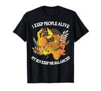 Je Garde Les Gens en Vie, Mes koï, Gardez-Moi en équilibre, Docteur drôle T-Shirt
