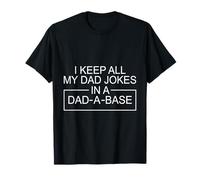 Je Garde Toutes Les blagues de Mon père dans A Dad A Base Father Dad Blague T-Shirt