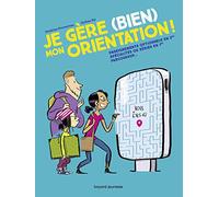 Je gère (bien) mon orientation