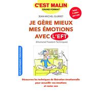 Je Gère Mieux Mes Émotions Avec L'eft