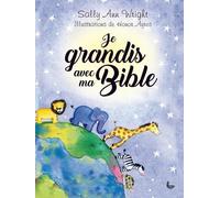Je Grandis Avec Ma Bible