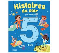 je grandis avec mes histoires - Histoires du soir pour 5 ans