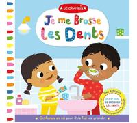 Marie Kyprianou – Je grandis : Je me brosse les dents – Cartonné – 1.2.3 SOLEIL!