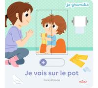 JE GRANDIS - Je vais sur le pot - Livre animé - Dès 1 an