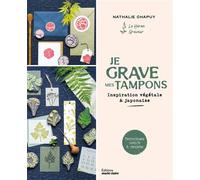 Je grave mes tampons - Nathalie Chapuy - Marie Claire - broché - Guide