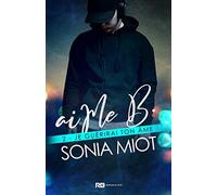 Je guérirai ton âme: aiMe B, T2