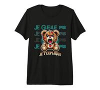 Je Gueule Pas Je T'explique Humour Français Drôle T-Shirt Haut de Gamme