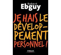 Je hais le développement personnel