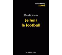 Je hais le foot