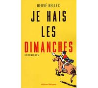 Je hais les dimanches