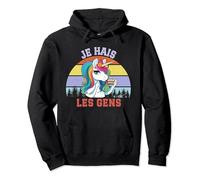 Je hais les gens , cadeau drole licorne humour noir Sweat à Capuche