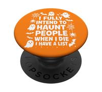 Je hanterai Les Gens Quand Je mourrai, Un fantôme Sarcastique d'halloween PopSockets PopGrip Adhésif