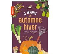 Je jardine en automne-hiver - Collectif - Terre Vivante - broché - Guide