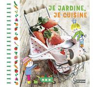 Je jardine, je cuisine