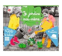 Elena Selena – Je jardine moi-même – Dans le jardin ou sur le balcon aux 4 saisons – Cartonné