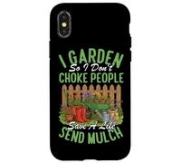 Je Jardine pour ne Pas étouffer Les Gens, sauver Une Vie, Envoyer du paillis Coque pour iPhone X/XS