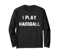 Je Joue au Hardball Manche Longue