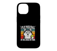 Je Joue au Pickleball, Mon Chien Juge ma Forme Coque pour iPhone 14