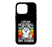 Je Joue au Pickleball, Mon Chien Juge ma Forme Coque pour iPhone 16 Pro