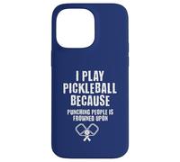 Je Joue au Pickleball Parce Que Frapper Les Gens n'est Pas vu Coque pour iPhone 14 Pro Max