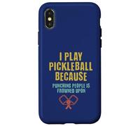 Je Joue au Pickleball Parce Que Frapper Les Gens n'est Pas vu Coque pour iPhone X/XS