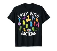Je Joue avec des bactéries, Un bactériologiste Amusant T-Shirt