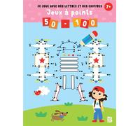 Je joue avec des lettres et des chiffres - Jeux à points 50-100 - Collectif - Le Ballon Eds - broché - Livre-jeu