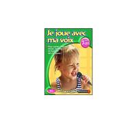 Je joue avec ma voix