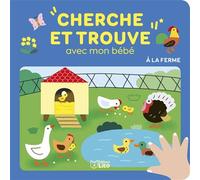 Je joue avec mon bebe la ferme - Mélisande Luthringer - Lito - cartonné - Livre-jeu