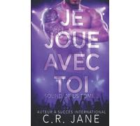 Je Joue Avec Toi: Sound of Us Tome 2